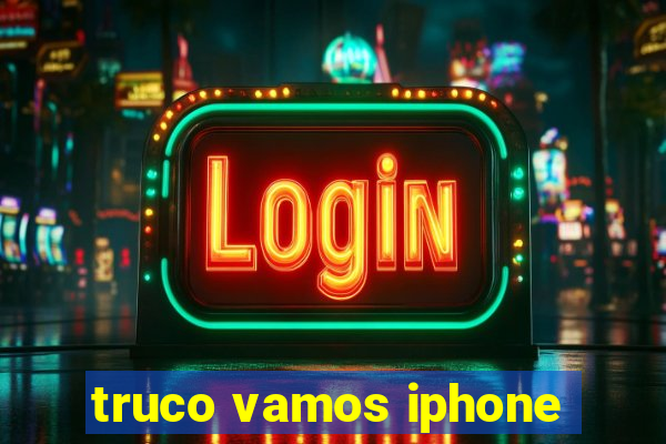 truco vamos iphone